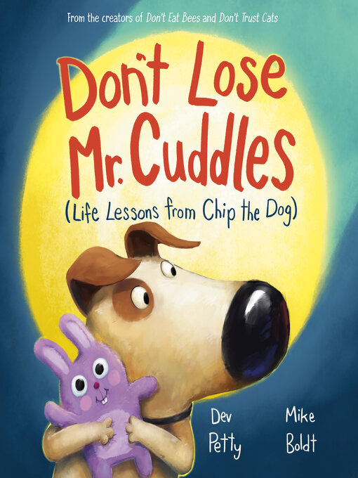 Title details for Don't Lose Mr. Cuddles by Dev Petty - Available